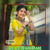 About Le Le Ram Ram Song